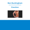 Ben Buckingham - Erection