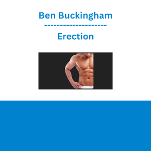 Ben Buckingham - Erection