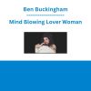 Ben Buckingham - Mind Blowing Lover Woman