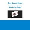 Ben Buckingham - Sex Interviews