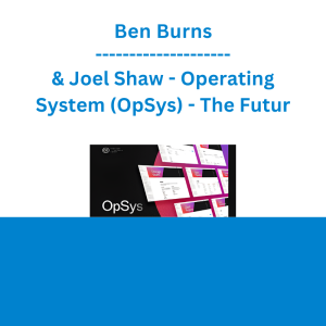 Ben Burns & Joel Shaw - Operating System (OpSys) - The Futur