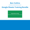 Ben Collins - Google Sheets Training Bundle