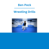 Ben Peck - Wrestling Drills