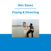 Ben Sasso - Posing & Directing