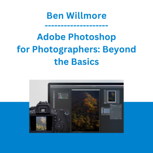 Ben Willmore - Adobe Photoshop for Photographers: Beyond the Basics