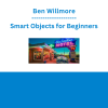 Ben Willmore - Smart Objects for Beginners