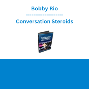 Bobby Rio - Conversation Steroids