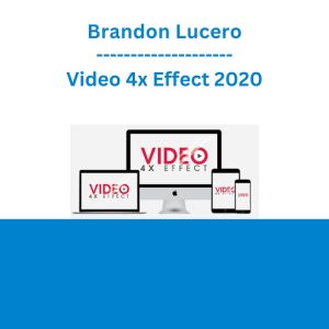 Brandon Lucero - Video 4x Effect 2020