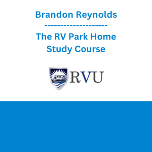 Brandon Reynolds - The RV Park Home Study Course