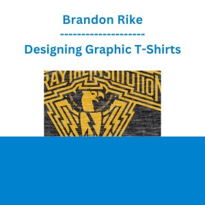 Brandon Rike - Designing Graphic T-Shirts