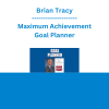 Brian Tracy - Maximum Achievement Goal Planner