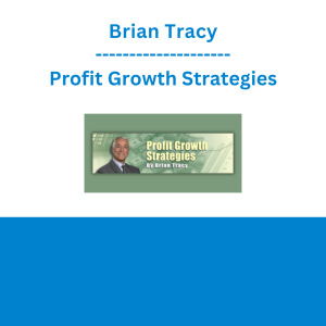 Brian Tracy - Profit Growth Strategies