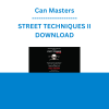 Can Masters - STREET TECHNIQUES II DOWNLOAD