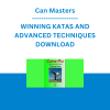 Can Masters - WINNING KATAS AND ADVANCED TECHNIQUES DOWNLOAD