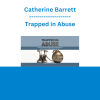 Catherine Barrett - Trapped in Abuse: Coercive Control and the Legal Implications for Survivors of Narcissistic Abuse