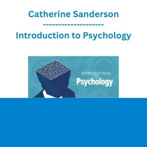 Catherine Sanderson - Introduction to Psychology