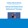 Cathy Moonshine - Advanced Dialectical Behavioral Therapy