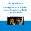 Christian Conte - Getting Control of Yourself: Anger Management Tools and Techniques
