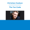Christian Hudson - The Ten Code