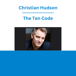 Christian Hudson - The Ten Code