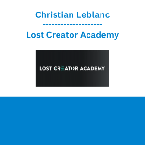 Christian Leblanc - Lost Creator Academy