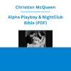 Christian McQueen - Alpha Playboy & NightClub Bible (PDF)