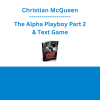 Christian McQueen - The Alpha Playboy Part 2 & Text Game