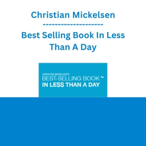 Christian Mickelsen - Best Selling Book In Less Than A Day
