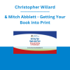 Christopher Willard & Mitch Abblett - Getting Your Book into Print: Writing and Publishing for Psychotherapists