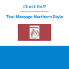 Chuck Duff - Thai Massage Northern Style