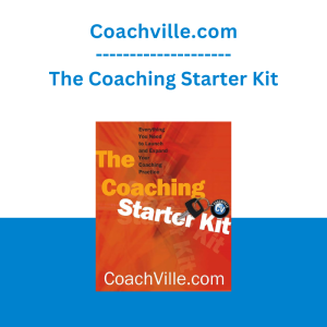 Coachville.com - The Coaching Starter Kit