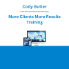Cody Butler - More Clients More Results Training