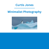 Curtis Jones - Minimalist Photography