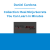 Daniel Cardona - Collection: Real Ninja Secrets You Can Learn in Minutes