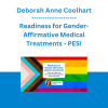 Deborah Anne Coolhart - Readiness for Gender-Affirmative Medical Treatments: Letters of Support for Trans and Gender Expansive Youth and Adults - PESI