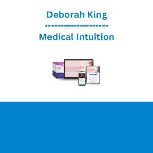 Deborah King - Medical Intuition