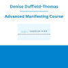 Denise Duffield-Thomas - Advanced Manifesting Course