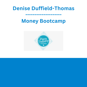 Denise Duffield-Thomas - Money Bootcamp