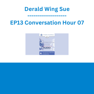 Derald Wing Sue - EP13 Conversation Hour 07