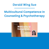 Derald Wing Sue - Multicultural Competence in Counseling & Psychotherapy