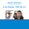 Derek Johanson & Ian Stanley - PNS VSL 2.0
