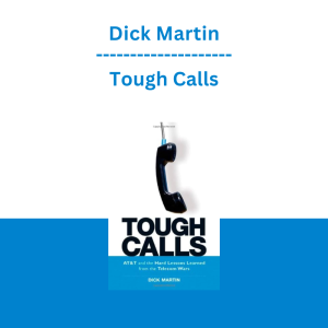 Dick Martin - Tough Calls