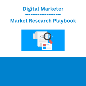 Digital Marketer - Market Research Playbook