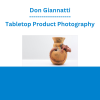 Don Giannatti - Tabletop Product Photography