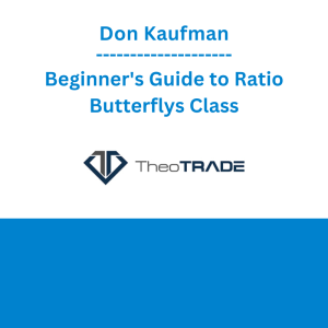 Don Kaufman - Beginner's Guide to Ratio Butterflys Class