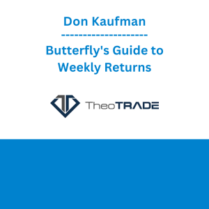 Don Kaufman - Butterfly's Guide to Weekly Returns