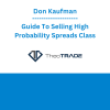 Don Kaufman - Guide To Selling High Probability Spreads Class