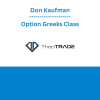 Don Kaufman - Option Greeks Class