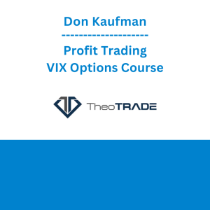 Don Kaufman - Profit Trading VIX Options Course