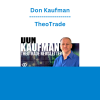 Don Kaufman - TheoTrade